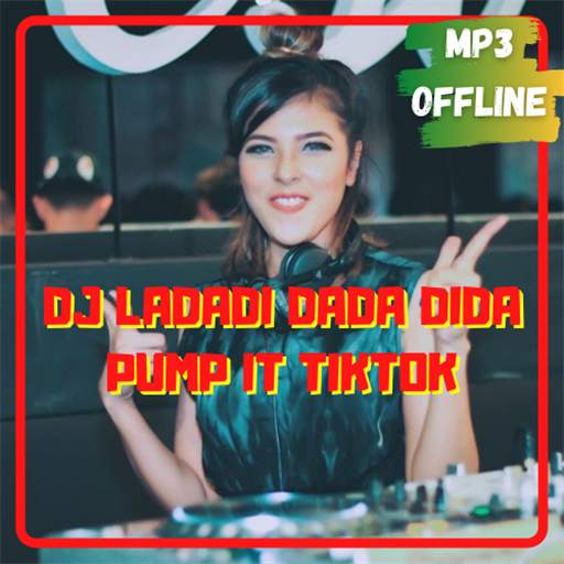 DJ Ladadi dada dida - pump it tiktok viral 1.1