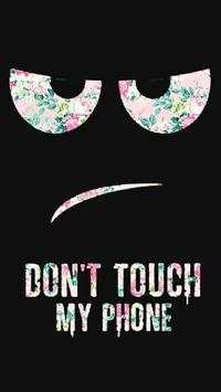 Don't Touch My Phone Wallpaper 2 تصوير الشاشة
