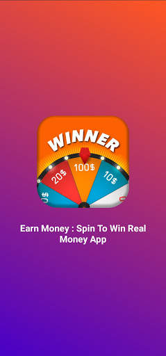Earn Money : Spin To Win Real Money App screenshot 1