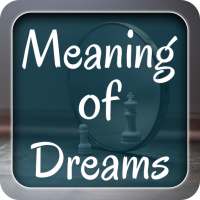 Meaning of Dreams
