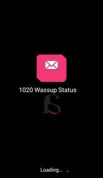 1020 Wassup Status screenshot 1