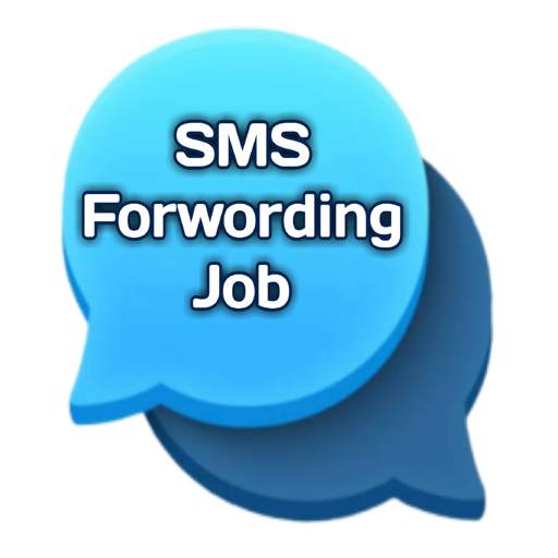 SMS Forwarding Job - Earn Money by SMS Sending 4.0