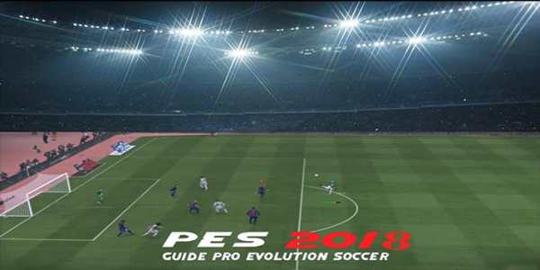 New Guide PES 2018 PRO EVOLUTION SOCCER screenshot 2