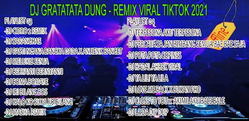 DJ GRATATATA DUNG-REMIX TIKTOK FULL BASS 2021 screenshot 2
