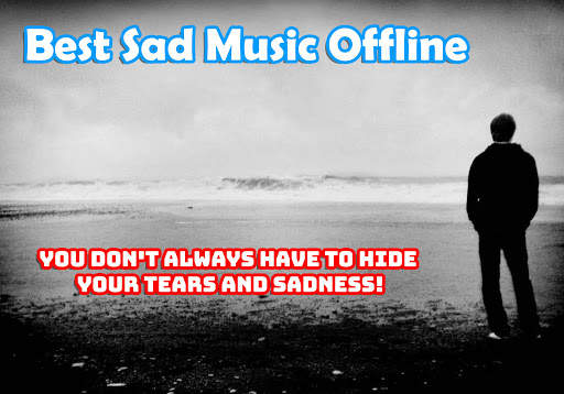 Sad Music Offline 😢 1 تصوير الشاشة