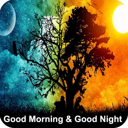 Good Morning & Good Night 1.0
