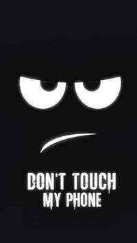 Don't Touch My Phone Wallpaper 6 تصوير الشاشة