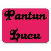 PANTUN LUCU