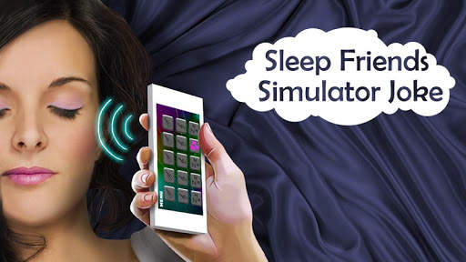 Sleep Friends Simulator Joke screenshot 3
