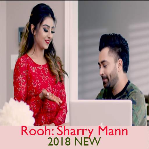 Rooh: Sharry Mann new 2018 screenshot 1