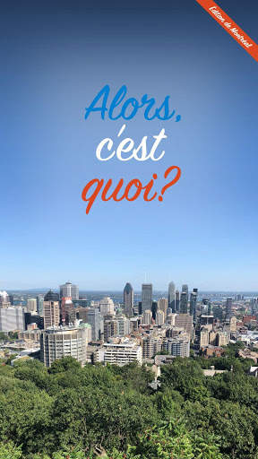 Alors, c'est quoi? - Learn French in Montreal скриншот 1