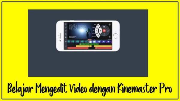 Belajar Edit Video Dengan Kinemaster Pro (IND) screenshot 3