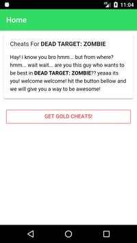 Cheats For DEAD TARGET: ZOMBIE screenshot 1