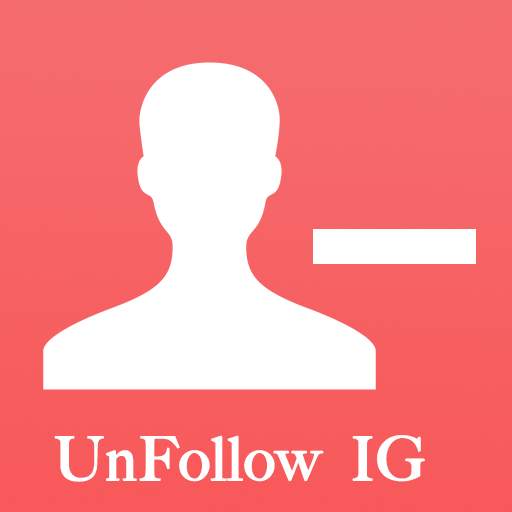 Unfollow Users - Unfollower 2.7.0