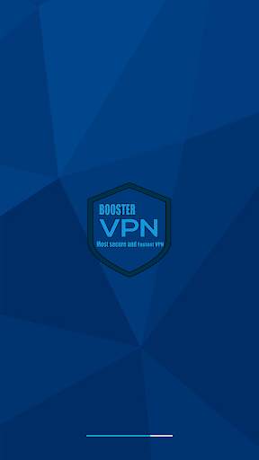 BOOSTER VPN - Most secure and Fastest VPN screenshot 1