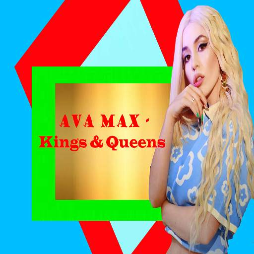 Ava Max - Kings & Queens 1.0