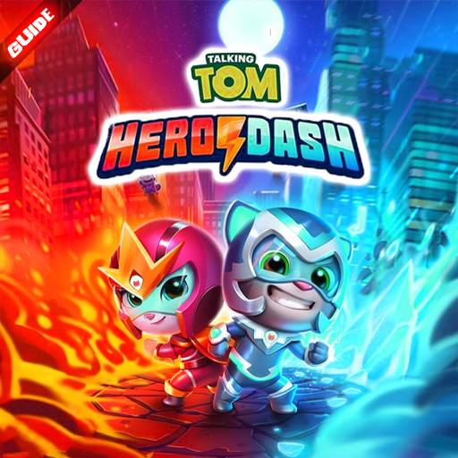 Guide For Talking Tom Hero 2021‏ 0.3