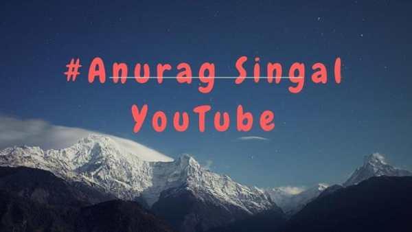 Anurag Singal YouTube screenshot 1