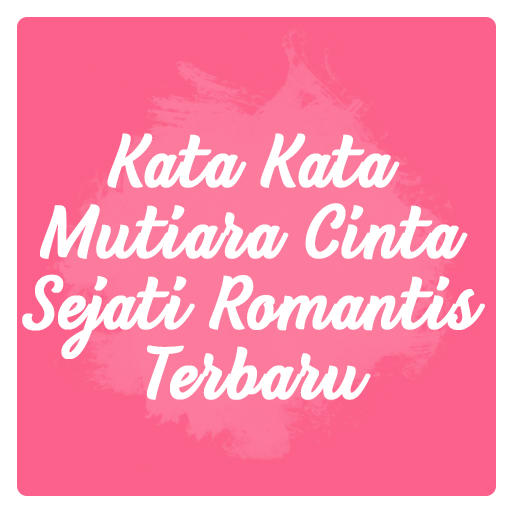 Kumpulan Kata Kata Mutiara Cinta Sejati Romantis icon