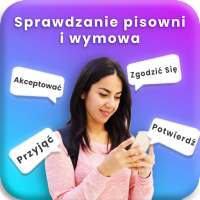 Poprawna pisownia głosu Sprawdzanie pisowni Wymowa on 9Apps