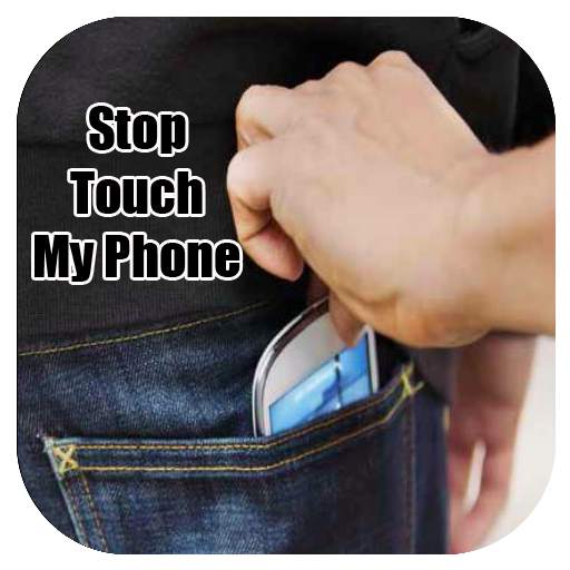 Stop Touch My Phone 1.1