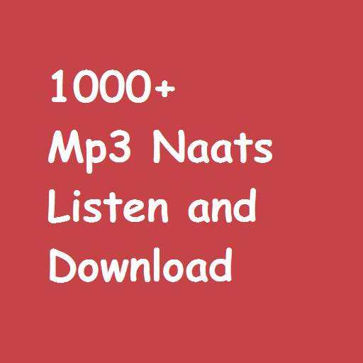 1000  Naats Listen and Download Free 1.0