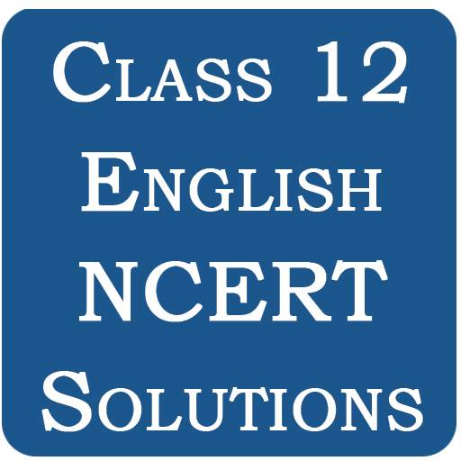 Class 12 English NCERT Solutions 0.7