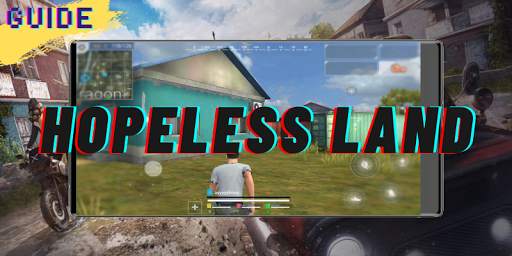 Guide for Hopeless Land : New Tips and Tricks screenshot 2