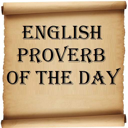 Proverb of the day 1.0