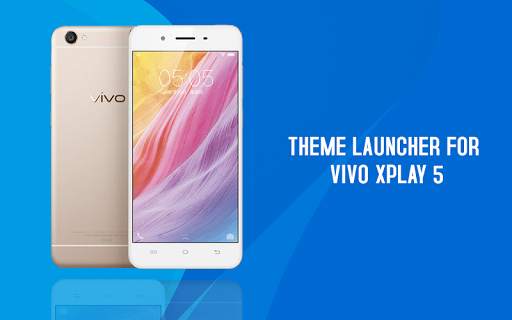 Theme For Vivo Xplay V5 Plus: Plus Vivo Launcher screenshot 1