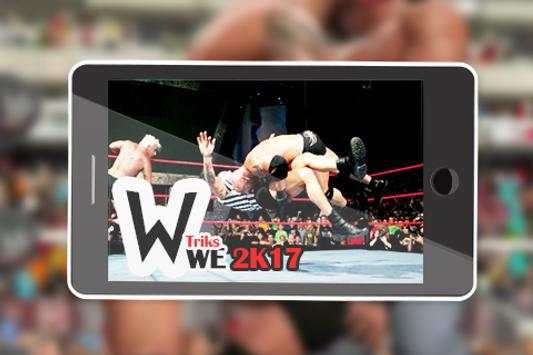Triks For WWE 2K17 screenshot 1