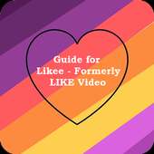 Guide for Likee - Formerly LIKE Video Editor Tips on 9Apps
