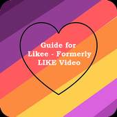 Guide for Likee - Formerly LIKE Video Editor Tips 1.0