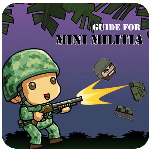 Mini Militia Guide , tips for 2020 1.0