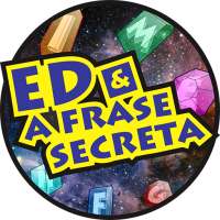 Ed e a Frase Secreta