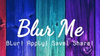 Blur Me - The Ultimate App screenshot 1