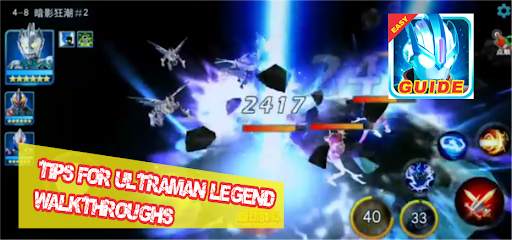 Tips For Ultraman Legend Walkthroughs screenshot 2