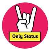 Only Status
