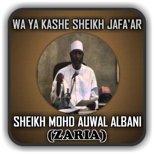 Sheikh Albani Zaria - Wa Yakashe Sheikh Jafar 2.8