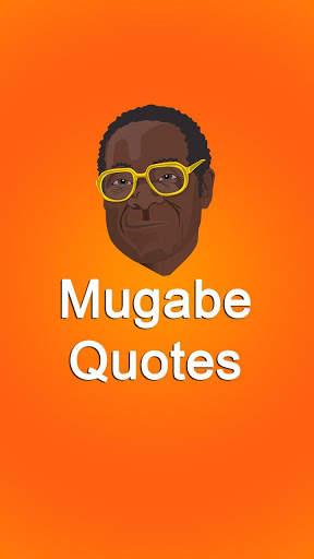 Mugabe Funny Quotes स्क्रीनशॉट 7