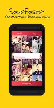 Save Faster for instagram photo and video screenshot 1