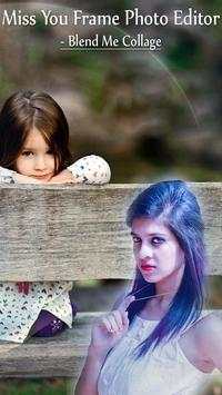 Miss You Frame Photo Editor - Blend Me Collage screenshot 1