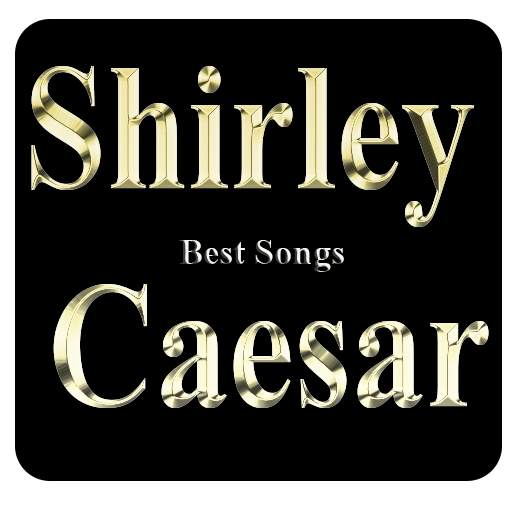 Shirley Caesar Best Songs 1.0