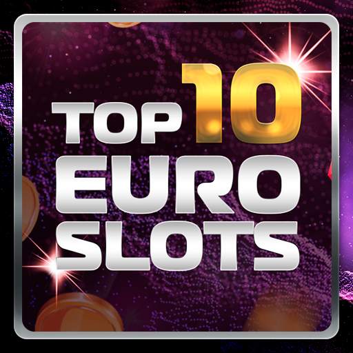TOP 10 EURO Slots - not REAL MONEY MOBILE CASINOS 1.0