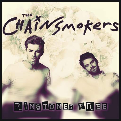 The Chainsmokers ringtones the chainsmokers ringtones V12