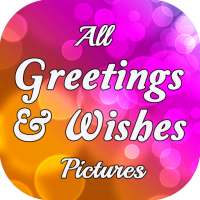 All Greetings and Wishes on 9Apps