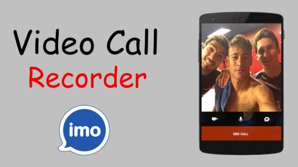 recording video audio call 2018 NEW screenshot 2
