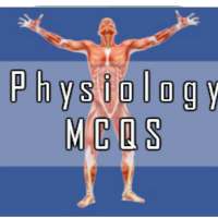 Physiology MCQs for Exams Practice
