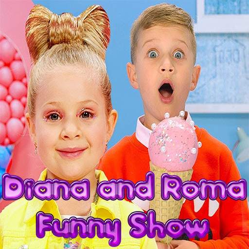 Diana and Roma - Funny Show 2.0.0