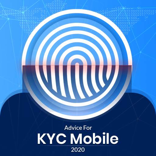 Advise For KYC Mobile 2020 1.0